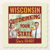 Wisconsin overdrinkt uw toestand sinds 1848 kartonnen onderzetters (Voorkant)