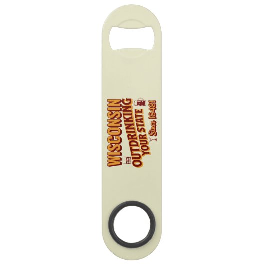 Wisconsin overdrinkt uw toestand sinds 1848 speed flessenopener (Voorkant)