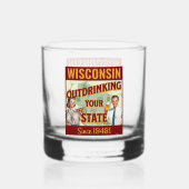 Wisconsin overdrinkt uw toestand sinds 1848 whisky glas (Voorkant)