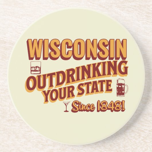 Wisconsin overdrinkt uw toestand sinds 1848 zandsteen onderzetter (Voorkant)