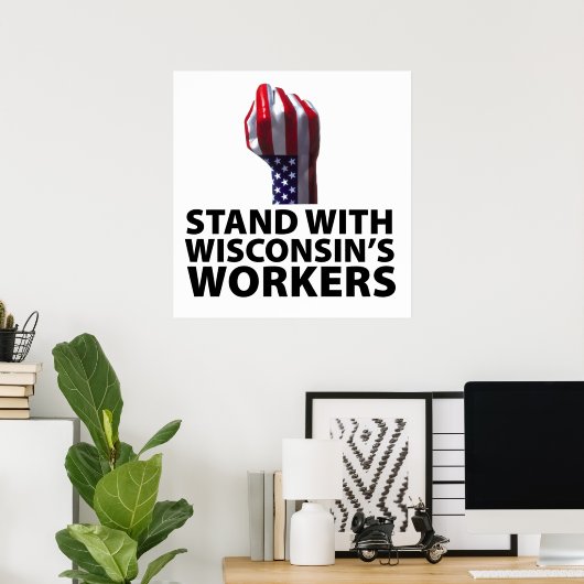 Wisconsin-protesten Poster (Thuiskantoor)