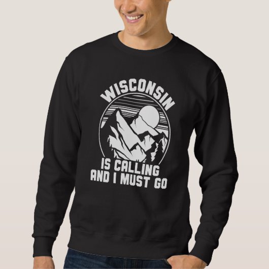 Wisconsin roept en ik moet gaan 1 trui (Voorkant)