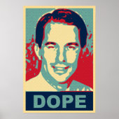Wisconsin Scott Walker Dope Protest Sign Poster (Voorkant)