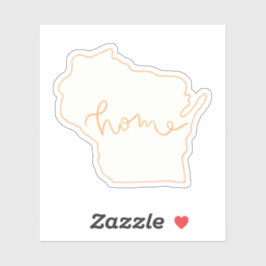 Wisconsin State "Home" Sticker