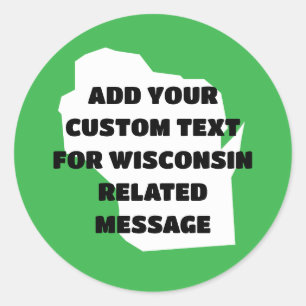 Wisconsin State Outline met elk bericht Ronde Sticker
