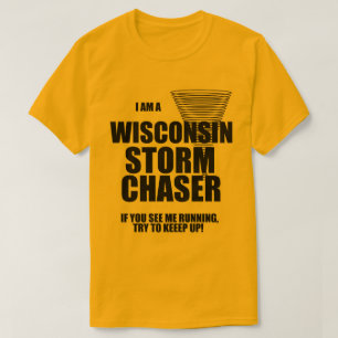 Wisconsin Tornado Storm Chaser T-shirt