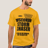 Wisconsin Tornado Storm Chaser T-shirt (Voorkant)