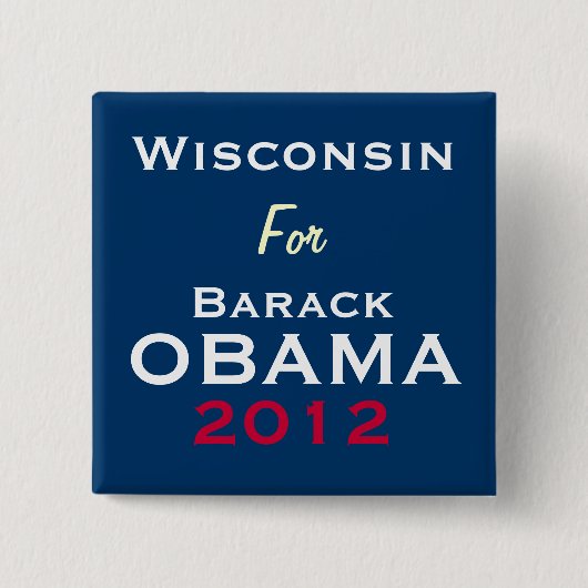 WISCONSIN voor OBAMA 2012 Campaign Button (Voorkant)