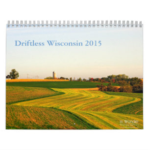 Wisconsin's Driftless 2015 Kalender