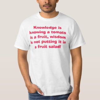 Wisdom brengt geen tomaat in een fruitsalade t-shirt