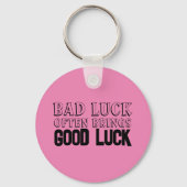 Wisdom gezegde Veel succes leidt vaak tot roze zwa Sleutelhanger (Voorkant)