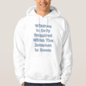 Wisdom is Only Required When The Internet is Down Hoodie (Voorkant)