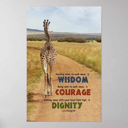 Wisdom, moed, waardigheid (Giraffe, inspiratie) Poster (Voorkant)