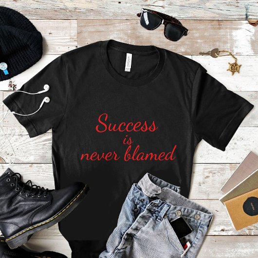 Wisdom proverb Succes wordt nooit de schuld van T- T-shirt