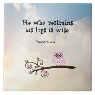Wisdom - Proverbs 10:19, keramische tegel Tegeltje