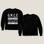 Wisdom Quote Design - waarde van elke druppel (Voorkant /achterkant)