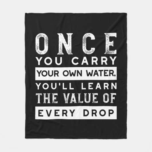 Wisdom Quote Design - waarde van elke druppel Fleece Deken (Voorkant)
