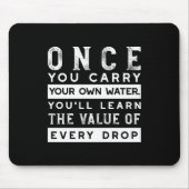Wisdom Quote Design - waarde van elke druppel Muismat (Voorkant)