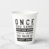 Wisdom Quote Design - waarde van elke druppel Papieren Bekers (Achterkant)