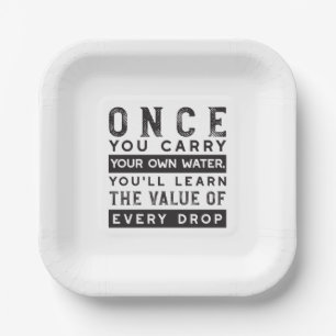 Wisdom Quote Design - waarde van elke druppel Papieren Bordje