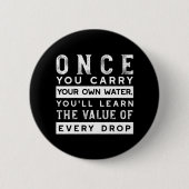 Wisdom Quote Design - waarde van elke druppel Ronde Button 5,7 Cm (Voorkant)