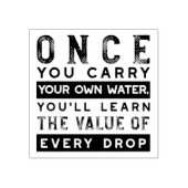 Wisdom Quote Design - waarde van elke druppel Rubberstempel (Afrduk)