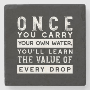 Wisdom Quote Design - waarde van elke druppel Stenen Onderzetter