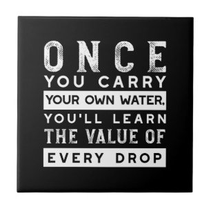 Wisdom Quote Design - waarde van elke druppel Tegeltje