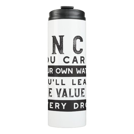 Wisdom Quote Design - waarde van elke druppel Thermosbeker (Voorkant)