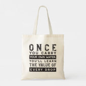 Wisdom Quote Design - waarde van elke druppel Tote Bag (Achterkant)