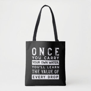 Wisdom Quote Design - waarde van elke druppel Tote Bag