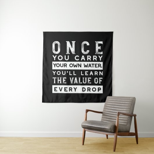 Wisdom Quote Design - waarde van elke druppel Wandkleed (In situ)