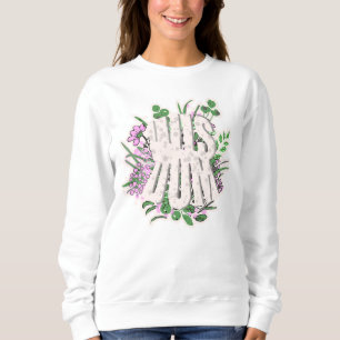 Wisdom Roze Bloemen en Bladeren Typografie Trui