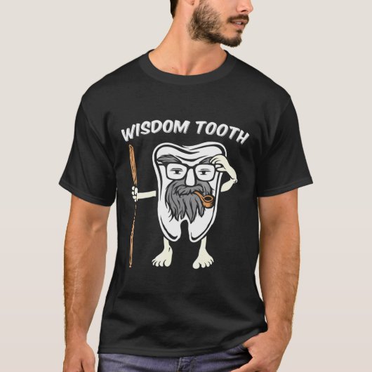 Wisdom Tooth Dental Hygienisten Dentist Student Fu T-shirt (Voorkant)