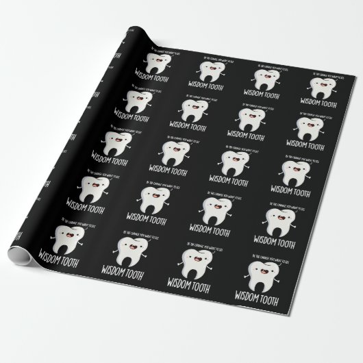Wisdom Tooth Funny Dental Wise Tooth Pun Dark BG Cadeaupapier (Uitgerold)