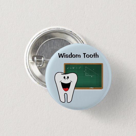 Wisdom Tooth Pin Ronde Button 3,2 Cm (Voorkant /achterkant)