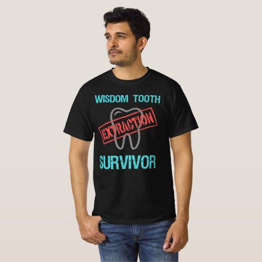 Wisdom Tooth Survivor. Goedaardige Teeth Extractio T-shirt (Voorkant volledig)