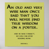 Wise Advice Funny Poster Sign (Voorkant)