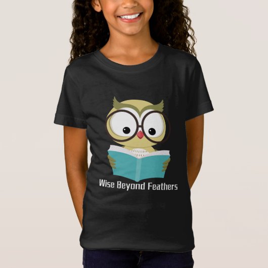 Wise Beyond Feathers T-shirt (Voorkant)