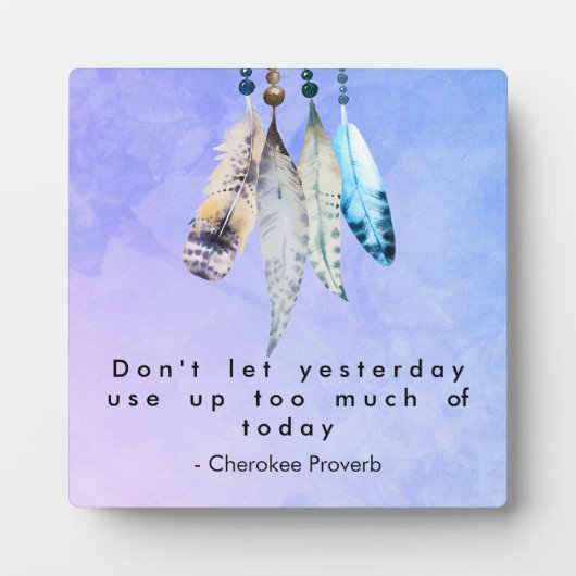 Wise Cherokee Proverb met Waterverf Feathers Fotoplaat (Voorkant)