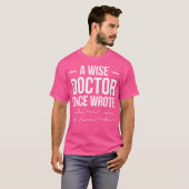 Wise Doctor schreef ooit een arts Funny Doctor T-shirt (Voorkant volledig)