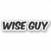 Wise Guy Text Logo Custom-Cut Vinyl Sticker (Voorkant)