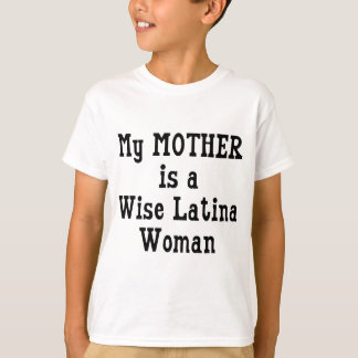 Wise Latina Mama T-shirt
