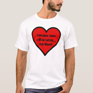 "Wise Latina" T-shirt