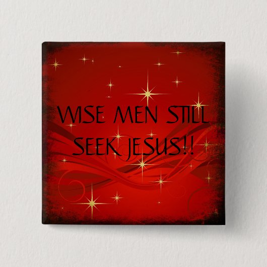 WISE MANNEN STELSEEK JESUS... RELIGIEUZE BUTTONNEN VIERKANTE BUTTON 5,1 CM (Voorkant)
