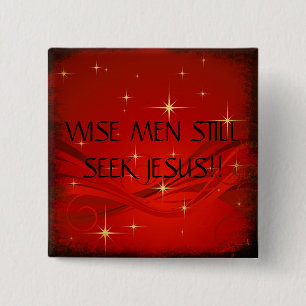 WISE MANNEN STELSEEK JESUS... RELIGIEUZE BUTTONNEN VIERKANTE BUTTON 5,1 CM
