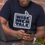 "Wise mannen talk" mannen citaat over marineblauw  T-shirt<br><div class="desc">Soms is het moeilijkste aan gevoelens het delen met anderen. Sommige mannen vinden dit bijzonder moeilijk. Het delen van je gevoelens helpt je dichter bij de mensen te komen die je belangrijk vindt en die om je geven, en het verlicht je stress en spanning. Wees verstandig om het één keer...</div>