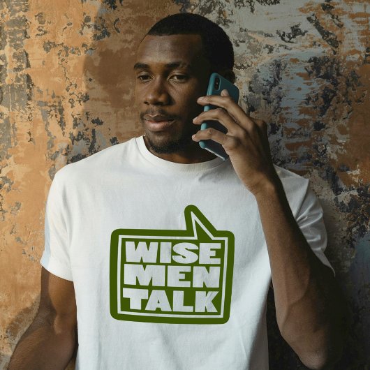 "Wise mannen talk" mannen quote groen T-shirt