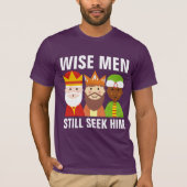 WISE MANNEN ZIEN HEM NOG STEEDS, Christelijke T-sh T-shirt (Voorkant)