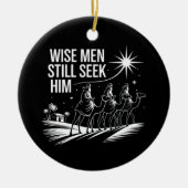 Wise Mannen zoeken hem nog steeds Christelijk Kers Keramisch Ornament (Voorkant)